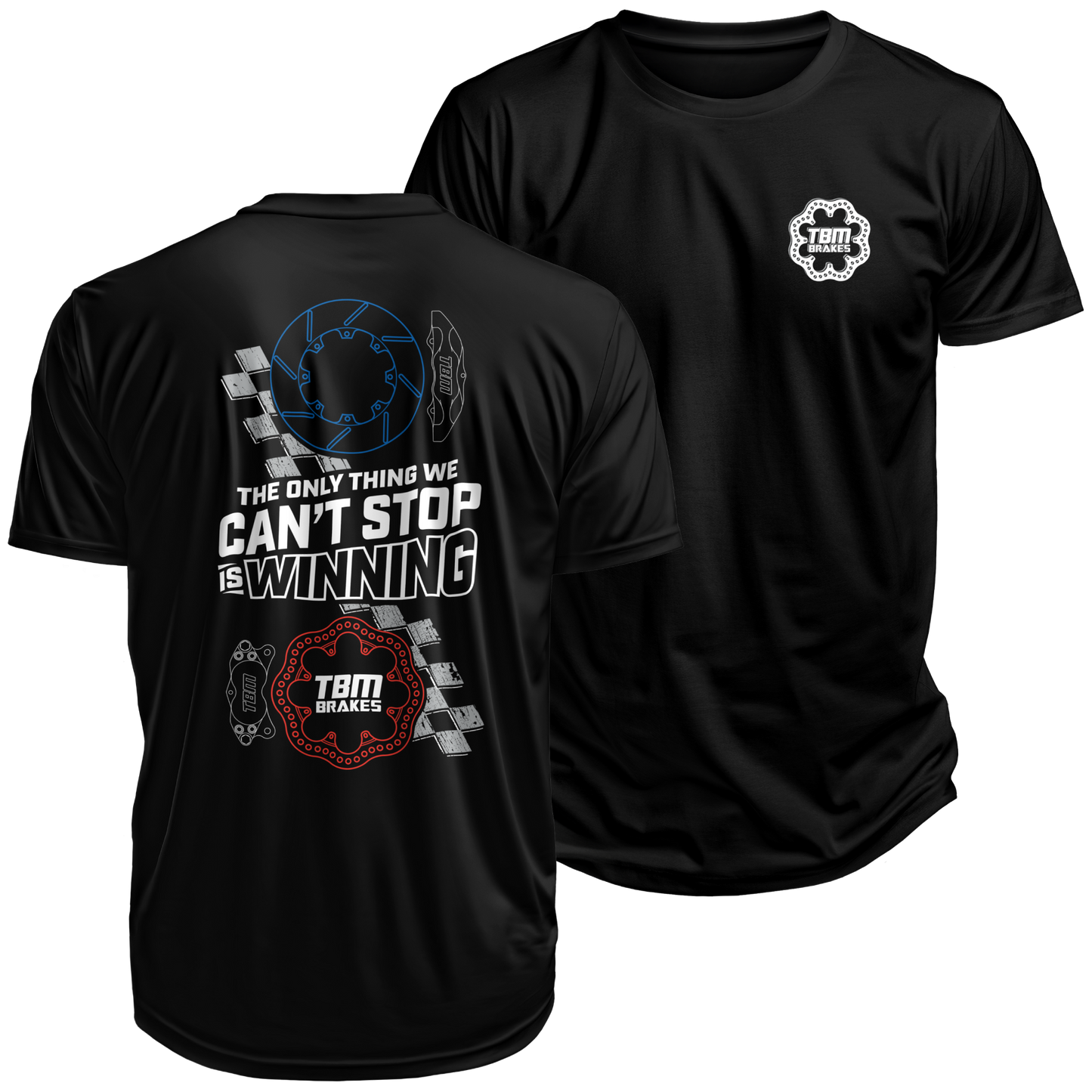 TBM Can't Stop Winning Shirt - Motion Raceworks